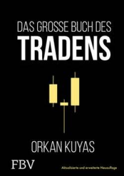 FinanzBuch Verlag | Das große Buch des Tradens | Orkan Kuyas