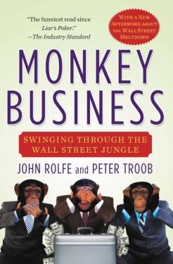 Hachette Book Group USA; Grand Central Pub | Monkey Business | Rolfe, John; Troob, Peter