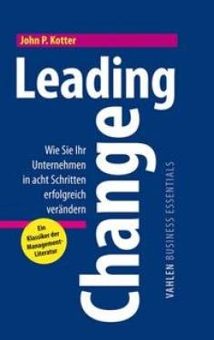 Vahlen, Franz | Leading Change | John P. Kotter; Werner Seidenschwarz