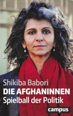 Campus | Die Afghaninnen | Shikiba Babori