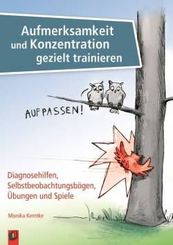 Verlag an der Ruhr | Aufmerksamkeit und Konzentration gezielt trainieren | Monika Kerntke
