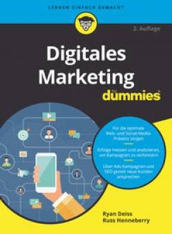 Wiley-VCH | Digitales Marketing für Dummies | Ryan Deiss; Russ Henneberry