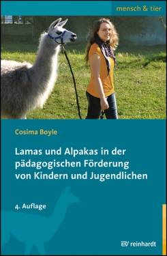 Ernst Reinhardt Verlag | Lamas und Alpakas in der pädagogischen Förderung von Kindern und Jugendlichen | Cosima Boyle