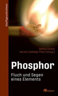 oekom verlag | Phosphor | Stefan Emeis; Kerstin Schlögl-Flierl