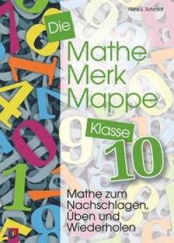 Verlag an der Ruhr | Die Mathe-Merk-Mappe Klasse 10 | Hans J. Schmidt
