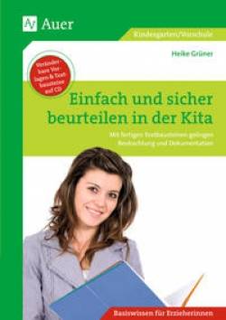 Auer Verlag in der AAP Lehrerwelt GmbH | Einfach und sicher beurteilen in der Kita | Heike Grüner
