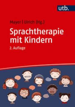 UTB | Sprachtherapie mit Kindern | Andreas Mayer; Tanja Ulrich