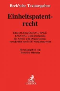 C.H.Beck | Einheitspatentrecht | Winfried Tilmann