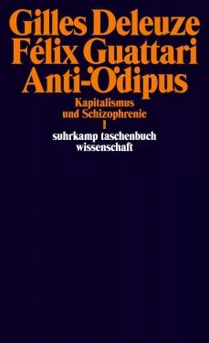 Suhrkamp | Anti-Ödipus | Gilles Deleuze; Félix Guattari; Bernd Schwibs