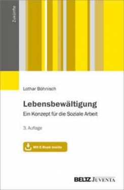 Juventa Verlag ein Imprint der Julius Beltz GmbH & Co. KG | Lebensbewältigung | Lothar Böhnisch
