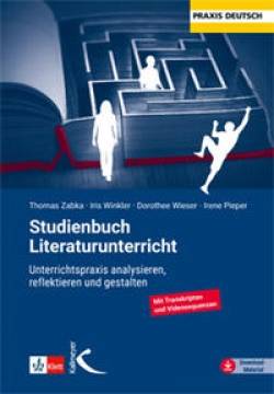 Kallmeyer | Studienbuch Literaturunterricht | Thomas Zabka; Iris Winkler; Dorothee Wieser; Irene Pieper