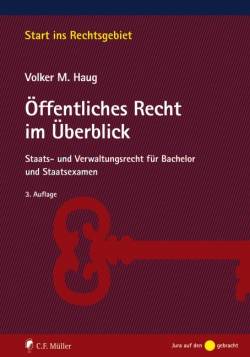 C.F. Müller | Öffentliches Recht im Überblick | Volker M. Haug