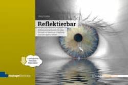 managerSeminare Verlags GmbH | Reflektierbar | Jörg Friebe