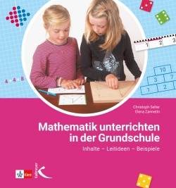 Kallmeyer | Mathematik unterrichten in der Grundschule | Christoph Selter; Elena Zannetin