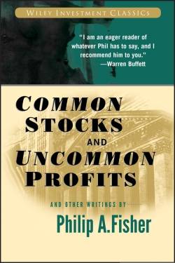 Wiley John + Sons, John Wiley & Sons | Common Stocks and Uncommon Profits | Fisher, Philip A., Philip A. Fisher,