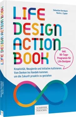 Schäffer-Poeschel | Life-Design-Actionbook | Sebastian Kernbach; Martin J. Eppler
