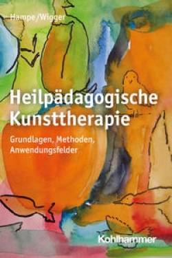 Kohlhammer | Heilpädagogische Kunsttherapie | Ruth Hampe; Monika Wigger