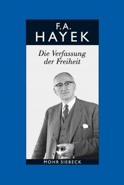 Mohr Siebeck | Gesammelte Schriften in deutscher Sprache | Friedrich A. von Hayek; Alfred Bosch; Reinhold Veit