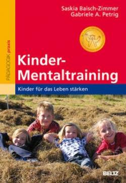 Julius Beltz GmbH & Co. KG | Kinder-Mentaltraining | Saskia Baisch-Zimmer; Gabriele A. Petrig