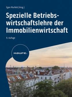 Haufe | Spezielle Betriebswirtschaftslehre der Immobilienwirtschaft | Egon Murfeld
