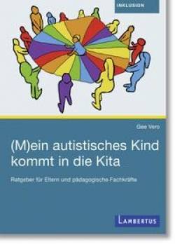 Lambertus | (M)ein autistisches Kind kommt in die Kita | Gee Vero
