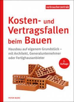 Verbraucher-Zentrale NRW | Kosten- und Vertragsfallen beim Bauen | Peter Burk