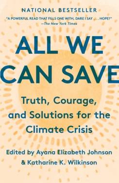 Random House Publishing Group, Random House Inc | All We Can Save | Johnson, Ayana Elizabeth, K Wilkinson, Katharine,