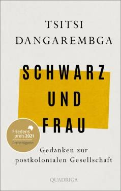 Quadriga | Schwarz und Frau | Tsitsi Dangarembga