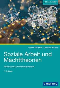 Lambertus | Soziale Arbeit und Machttheorien | Juliane Sagebiel; Sabine Pankofer