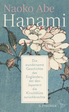 S. FISCHER | Hanami | Naoko Abe; Christa Prummer-Lehmair; Rita Seuß
