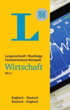 Langenscheidt bei PONS Langenscheidt GmbH | Langenscheidt Routledge Fachwörterbuch Kompakt Wirtschaft Englisch | Merz,