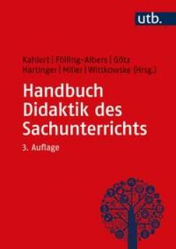 UTB | Handbuch Didaktik des Sachunterrichts | Joachim Kahlert, Maria Fölling-Albers, Margarete Götz, Susanne Miller,