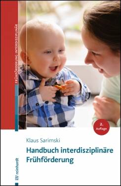 Ernst Reinhardt Verlag | Handbuch interdisziplinäre Frühförderung | Klaus Sarimski
