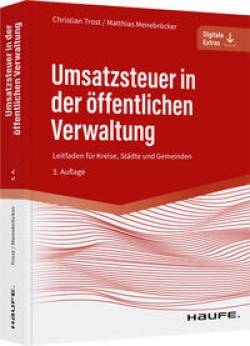 Haufe | Umsatzsteuer in der öffentlichen Verwaltung | Christian Trost; Matthias Menebröcker