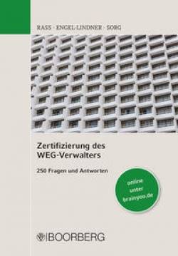 Richard Boorberg Verlag | Zertifizierung des WEG-Verwalters | Jens Rass; Annett Engel-Lindner; Ralf Sorg