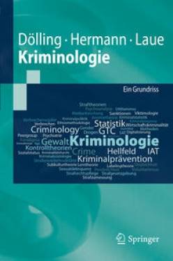 Springer Berlin | Kriminologie | Dieter Dölling; Dieter Hermann; Christian Laue