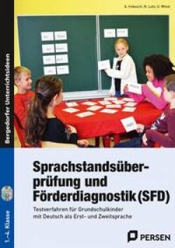 Persen Verlag in der AAP Lehrerwelt GmbH | Sprachstandsüberprüfung und Förderdiagnostik (SFD) | Anna, Hobusch,