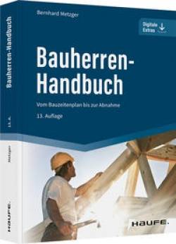 Haufe | Bauherren-Handbuch | Bernhard Metzger