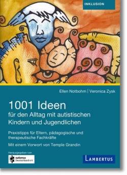 Lambertus | 1001 Ideen für den Alltag mit autistischen Kindern und Jugendlichen | Ellen Notbohm, Veronika Zysk,