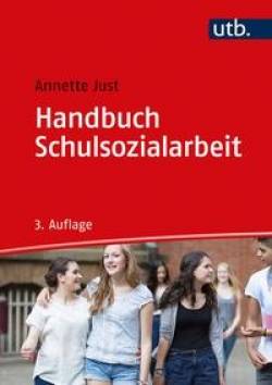 UTB | Handbuch Schulsozialarbeit | Annette Just