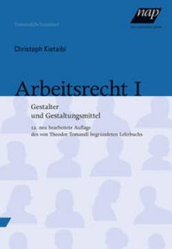new academic press | Arbeitsrecht I | Christoph Kietaibl