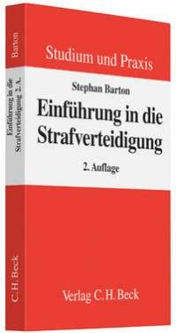 C.H.Beck | Einführung in die Strafverteidigung | Stephan Barton