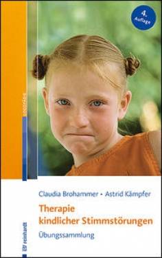 Ernst Reinhardt Verlag | Therapie kindlicher Stimmstörungen | Claudia Brohammer; Astrid Kämpfer