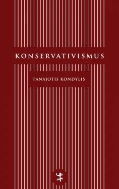 Matthes & Seitz Berlin | Konservativismus | Panajotis Kondylis; Daniel-Pascal Zorn
