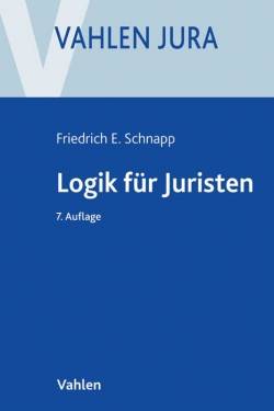 Vahlen, Franz | Logik für Juristen | Friedrich E. Schnapp; Egon Schneider