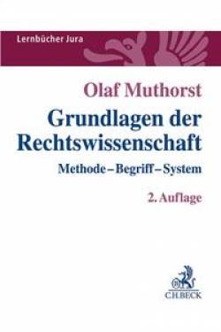 C.H.Beck | Grundlagen der Rechtswissenschaft | Olaf Muthorst