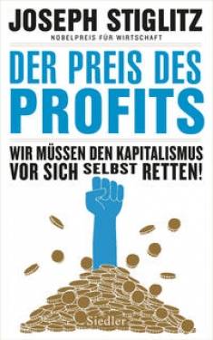 Siedler | Der Preis des Profits | Joseph Stiglitz; Thorsten Schmidt