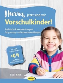 Klett Kita GmbH | Hurra, jetzt sind wir Vorschulkinder! | Claudia Hohloch