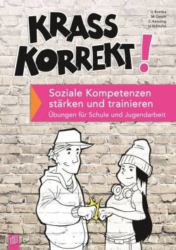 Verlag an der Ruhr | Krass korrekt! Soziale Kompetenzen stärken und trainieren | Christiane Kersting, Manfred Gesch,
