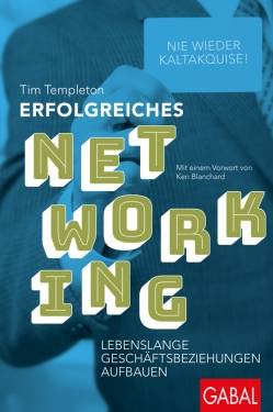 GABAL | Erfolgreiches Networking | Tim Templeton; Nikolas Bertheau; Ken Blanchard